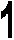 1